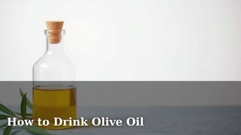How to Drink Olive Oil
