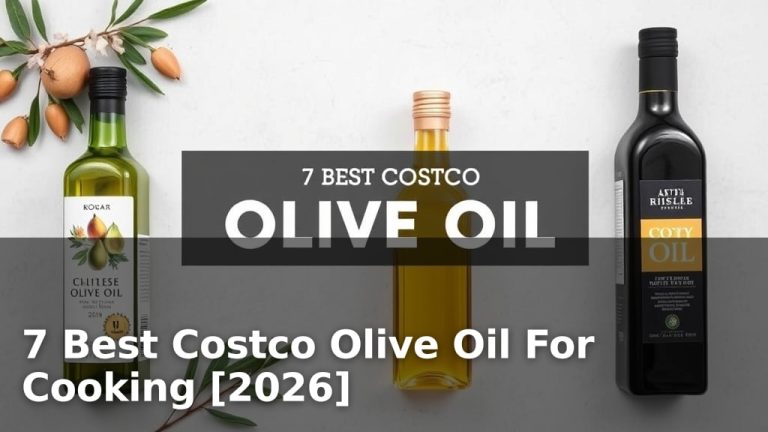 7 Best Costco Olive Oil For Cooking [2026]