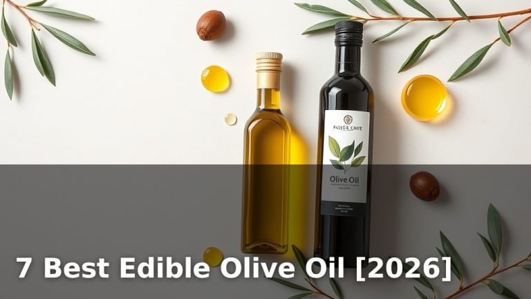 7 Best Edible Olive Oil [2026]