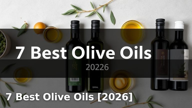 7 Best Olive Oils [2026]