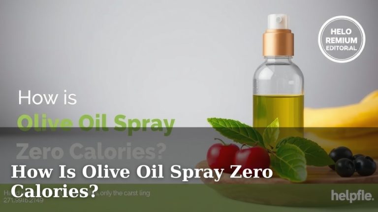 How Is Olive Oil Spray Zero Calories?