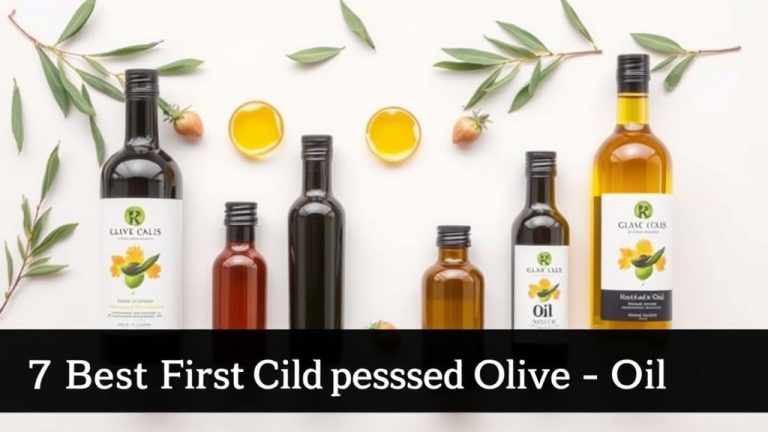 7 Best First Cold Pressed Olive Oil [2026]